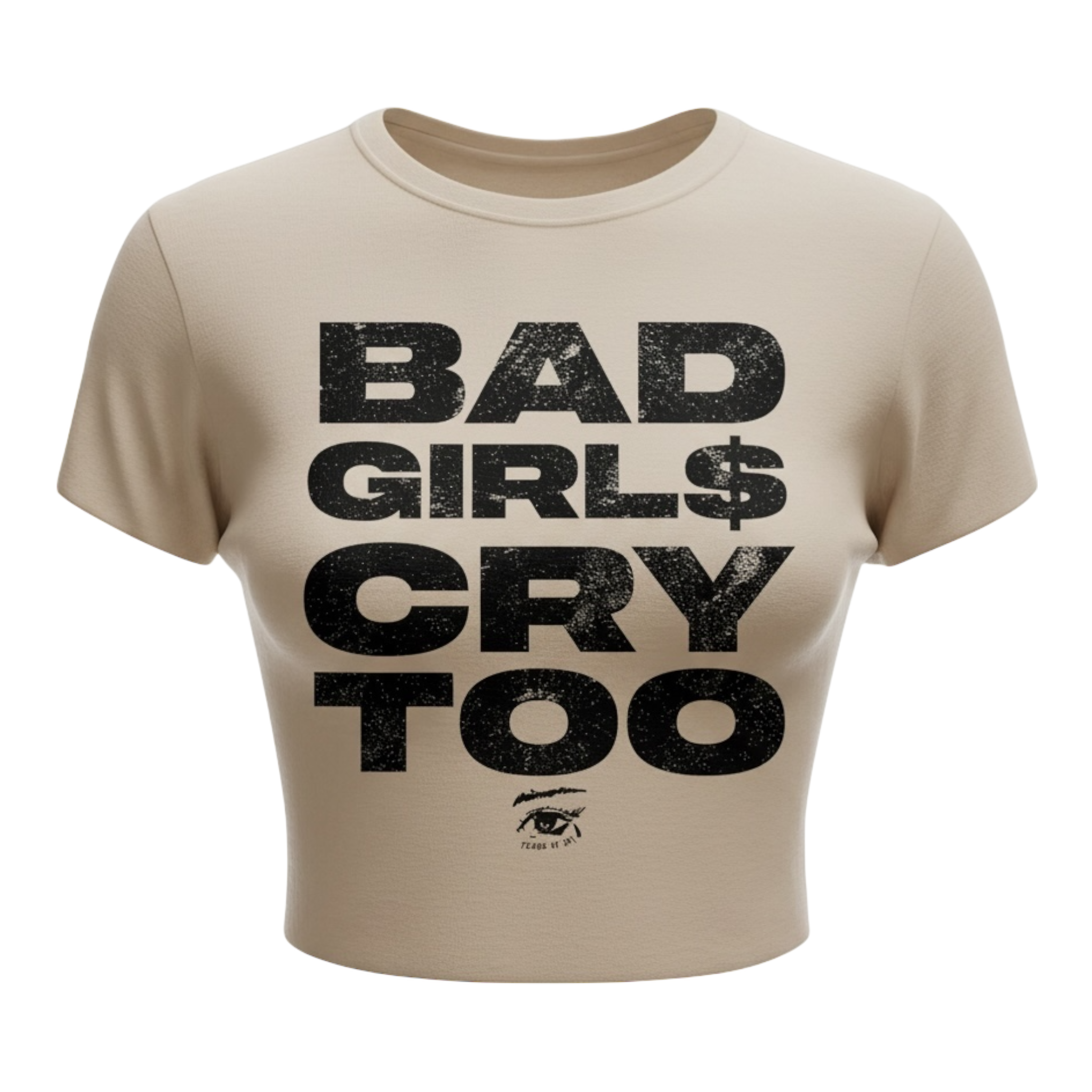 BAD GIRL$ CRY TOO CROP TOP (HAZEL)