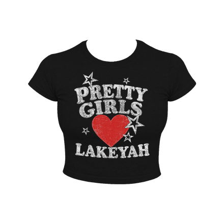 LAKEYAH COLLAB *** PRETTY GIRLS LOVE LAKEYAH CROP TOP