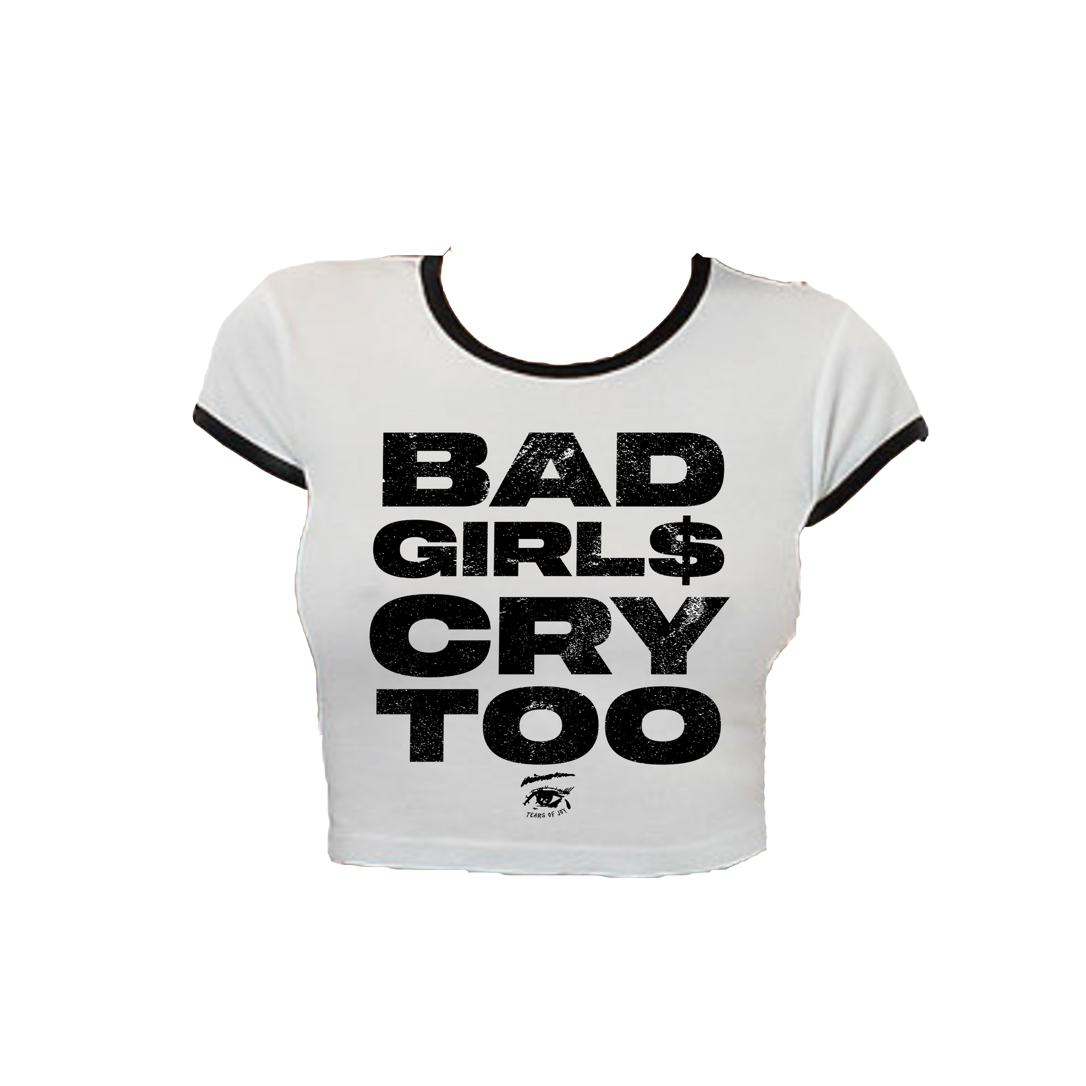 BAD GIRL$ CRY TOO BABY RIB CROP TEE - WHITE/BLACK